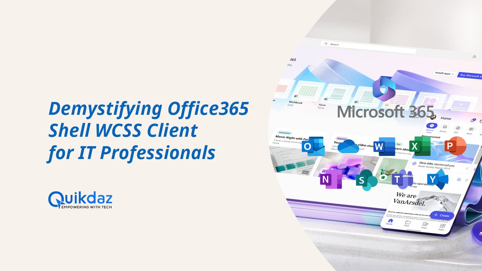 Demystifying Office365 Shell WCSS Client for IT Professionals 1 Office365 Shell WCSS Client